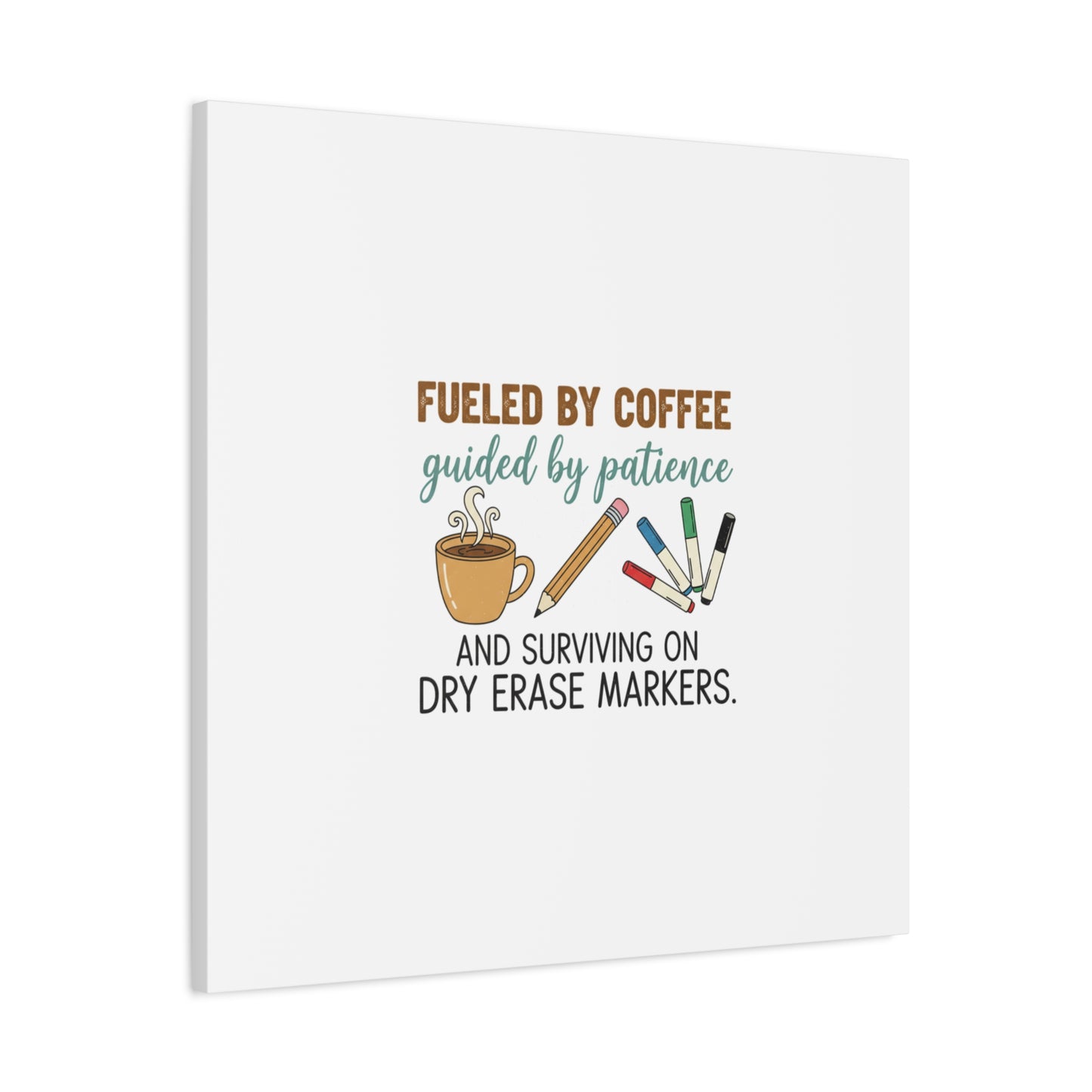 Fueled by Coffee Teacher Canvas | Teacher Appreciation, Classroom Decor