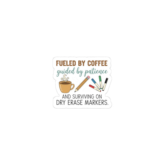 Fueled by Coffee Teacher Sticker | Teacher Appreciation, Teacher Life
