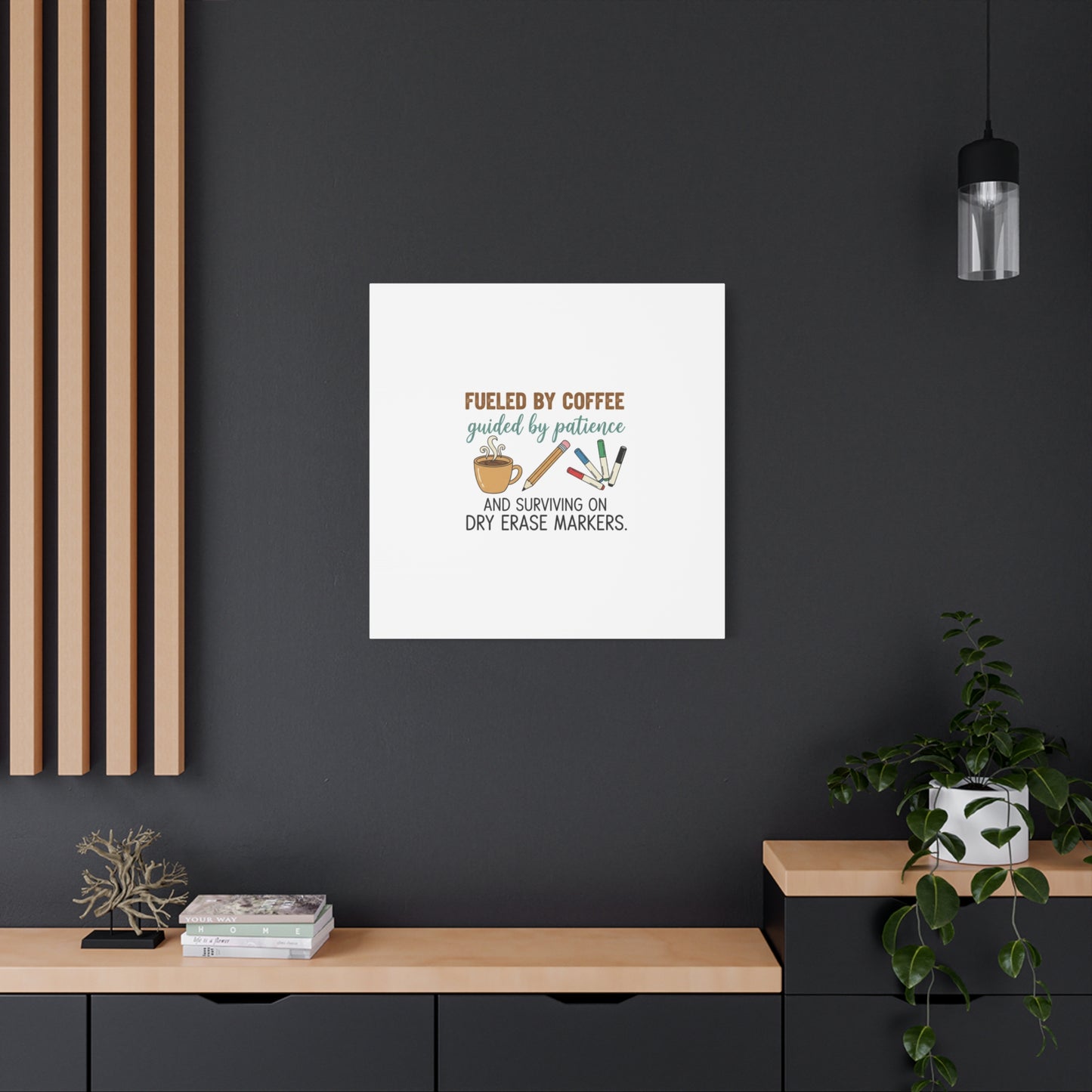 Fueled by Coffee Teacher Canvas | Teacher Appreciation, Classroom Decor