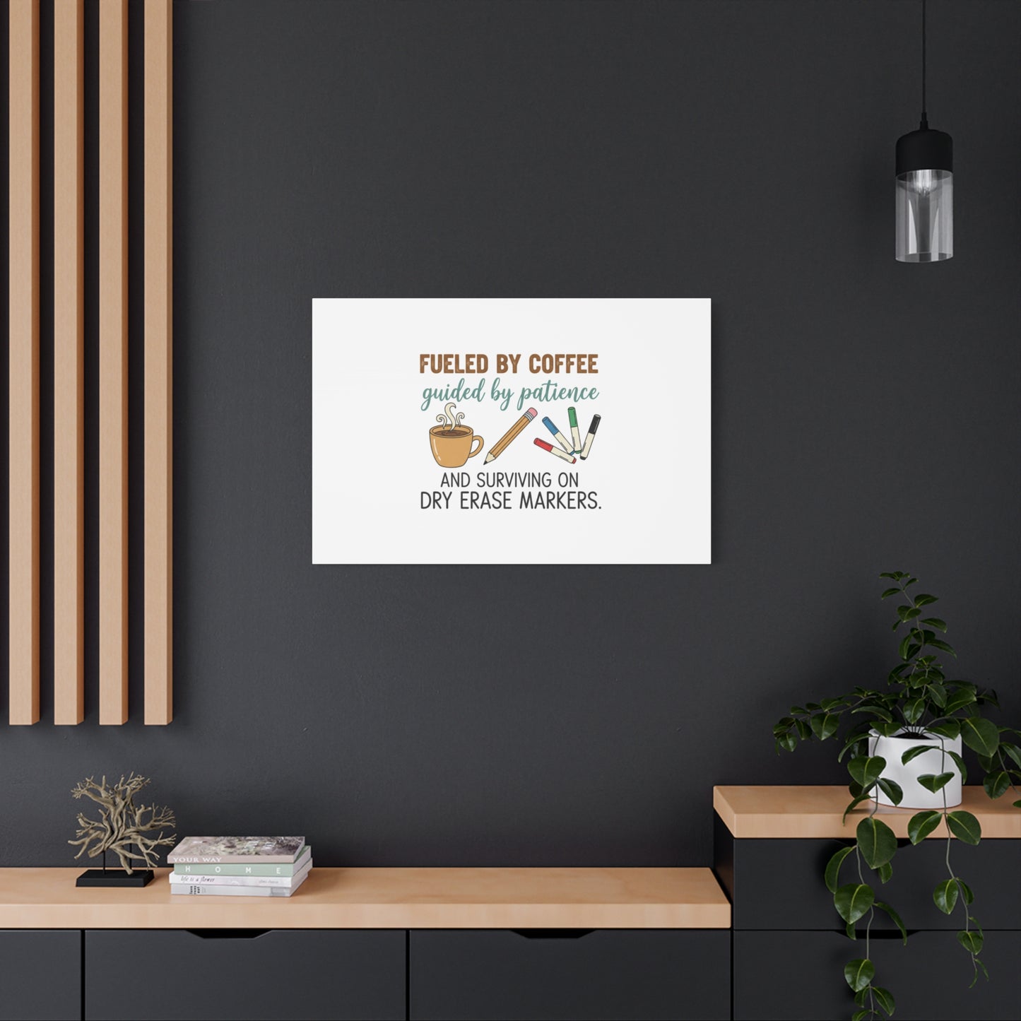 Fueled by Coffee Teacher Canvas | Teacher Appreciation, Classroom Decor