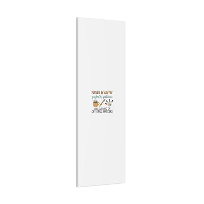 Fueled by Coffee Teacher Canvas | Teacher Appreciation, Classroom Decor