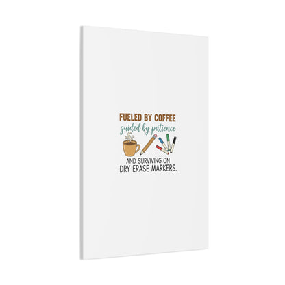 Fueled by Coffee Teacher Canvas | Teacher Appreciation, Classroom Decor