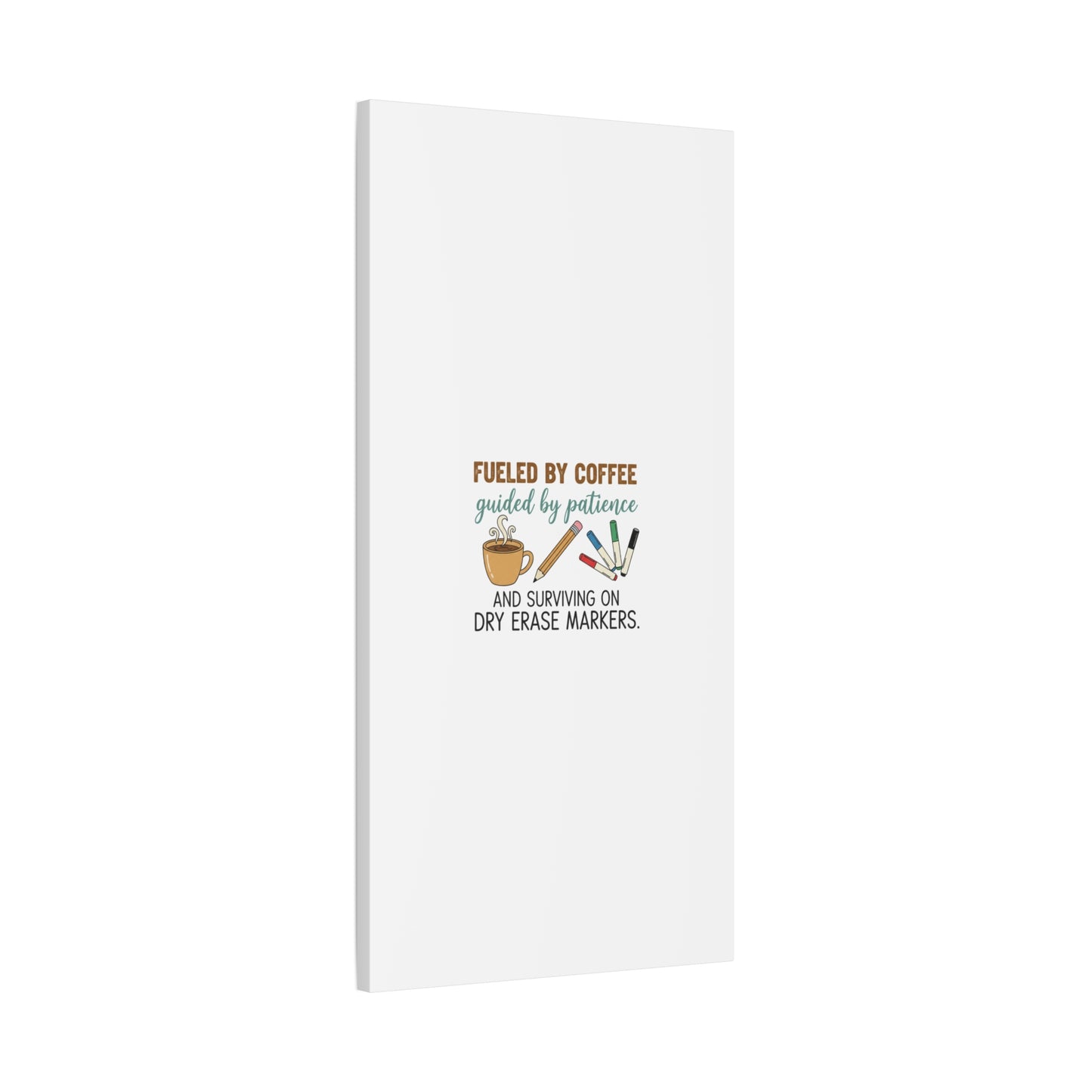 Fueled by Coffee Teacher Canvas | Teacher Appreciation, Classroom Decor