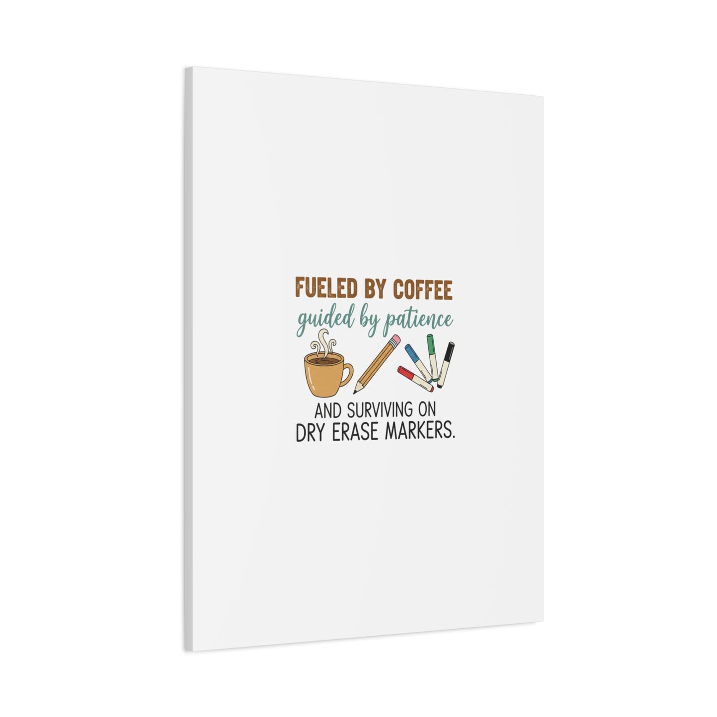Fueled by Coffee Teacher Canvas | Teacher Appreciation, Classroom Decor