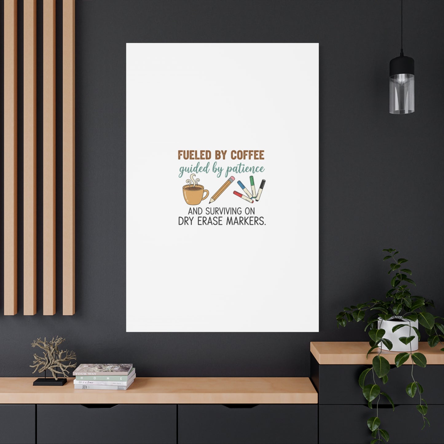 Fueled by Coffee Teacher Canvas | Teacher Appreciation, Classroom Decor