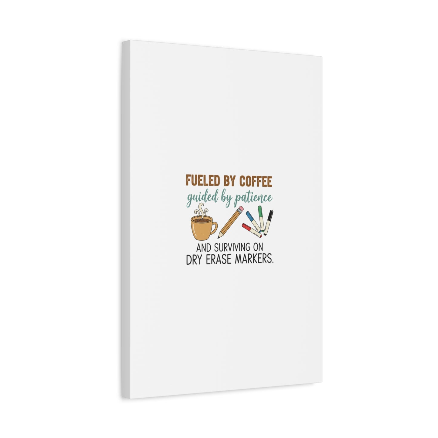 Fueled by Coffee Teacher Canvas | Teacher Appreciation, Classroom Decor