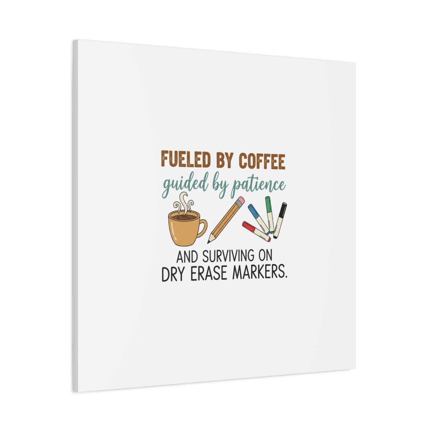 Fueled by Coffee Teacher Canvas | Teacher Appreciation, Classroom Decor