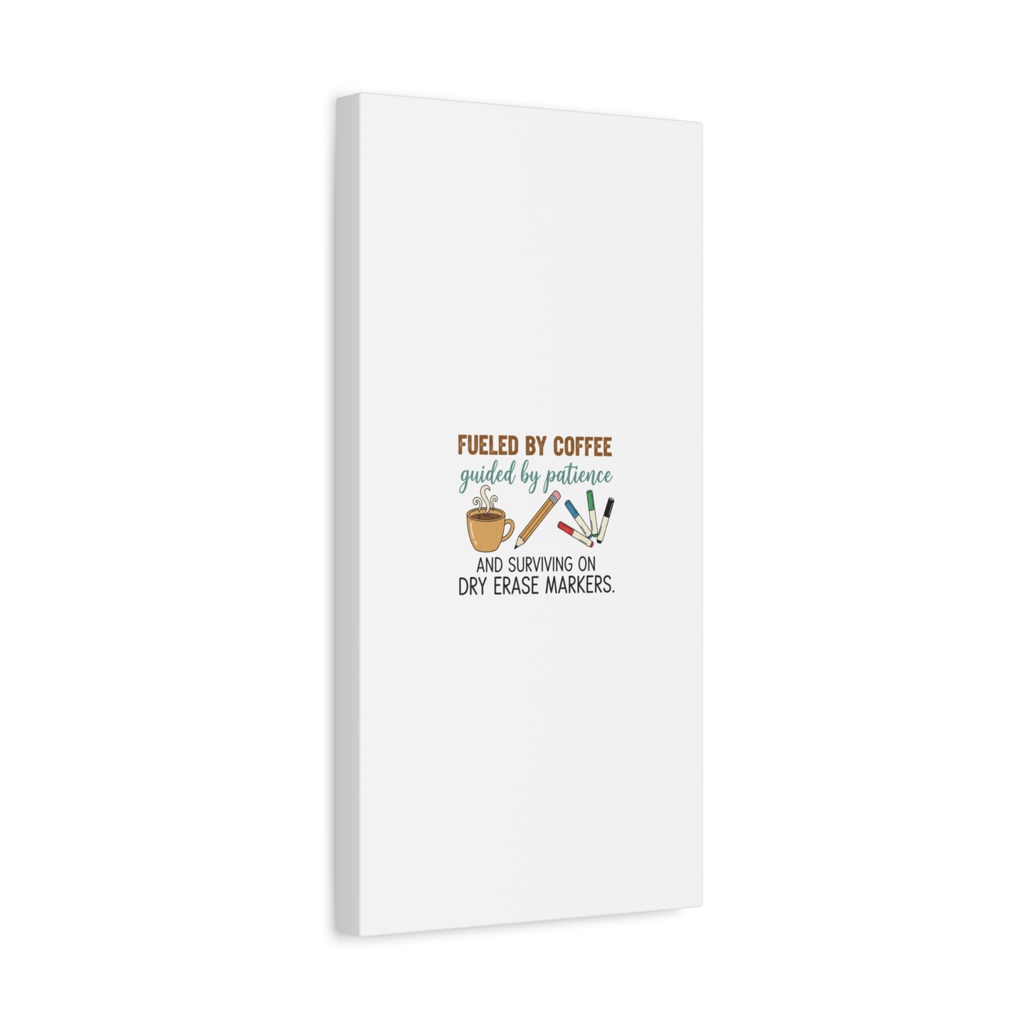 Fueled by Coffee Teacher Canvas | Teacher Appreciation, Classroom Decor