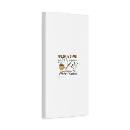 Fueled by Coffee Teacher Canvas | Teacher Appreciation, Classroom Decor