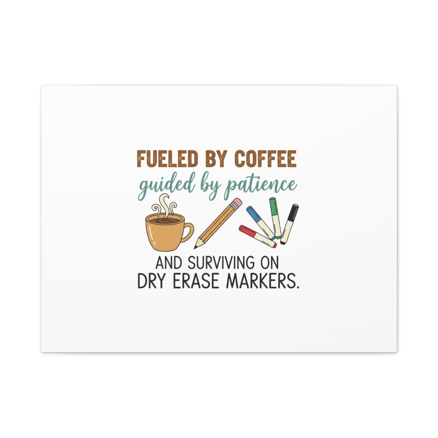 Fueled by Coffee Teacher Canvas | Teacher Appreciation, Classroom Decor