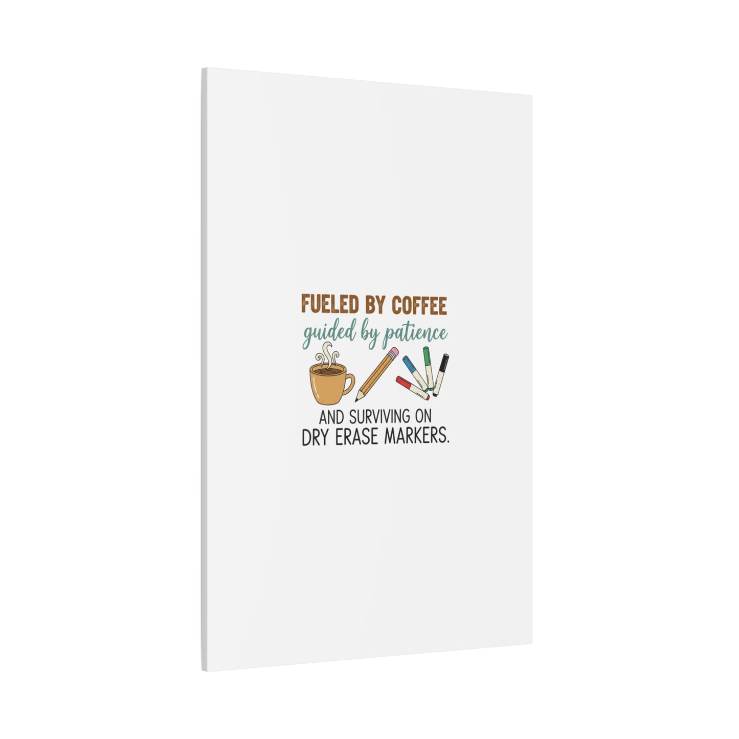 Fueled by Coffee Teacher Canvas | Teacher Appreciation, Classroom Decor