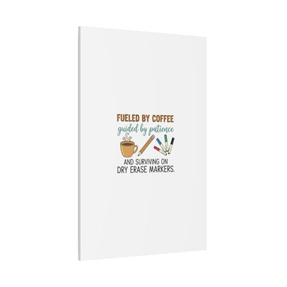Fueled by Coffee Teacher Canvas | Teacher Appreciation, Classroom Decor