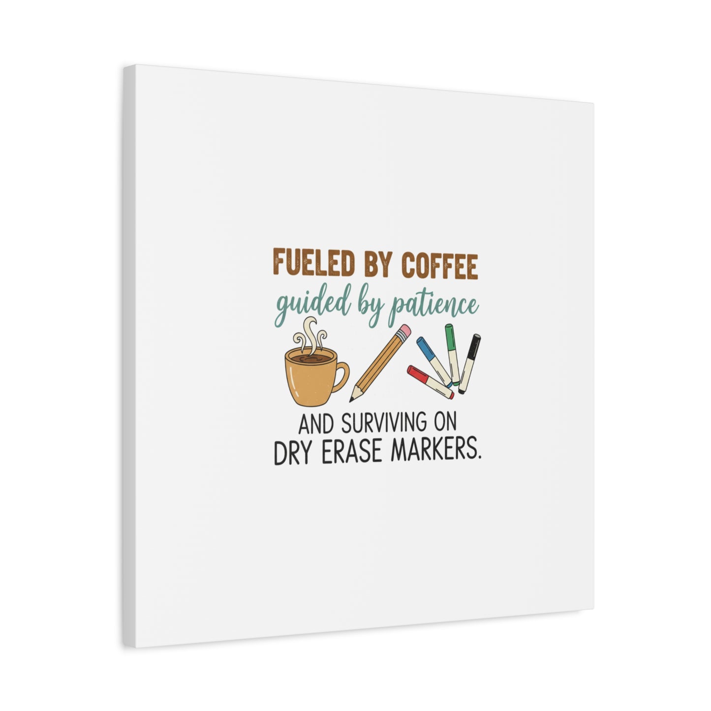 Fueled by Coffee Teacher Canvas | Teacher Appreciation, Classroom Decor