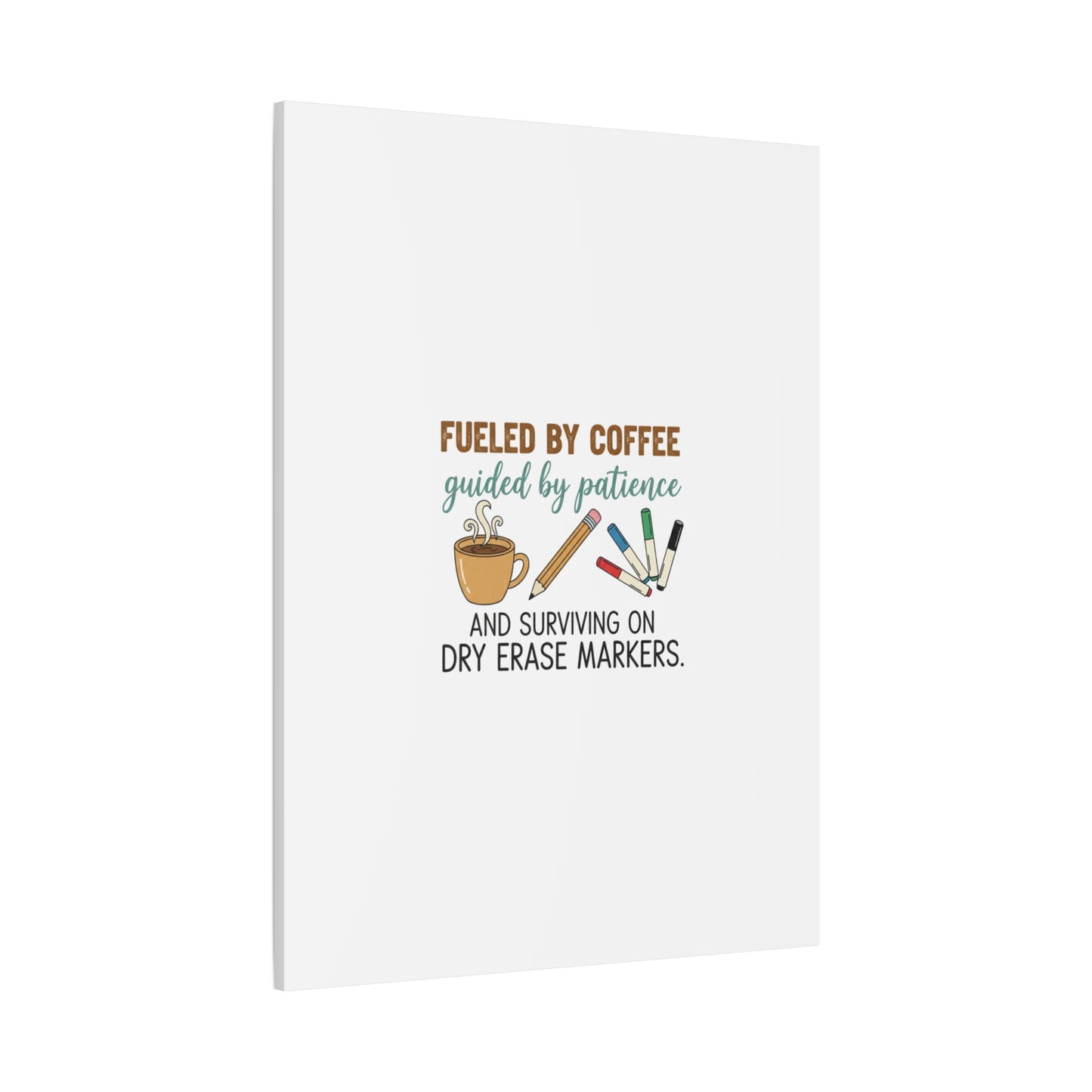 Fueled by Coffee Teacher Canvas | Teacher Appreciation, Classroom Decor