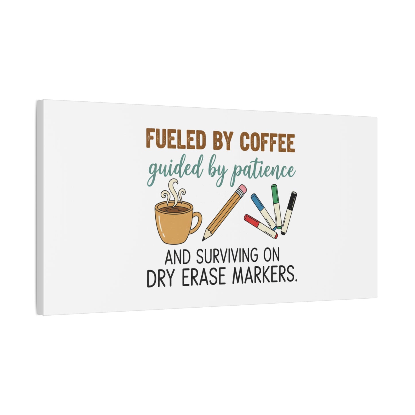 Fueled by Coffee Teacher Canvas | Teacher Appreciation, Classroom Decor