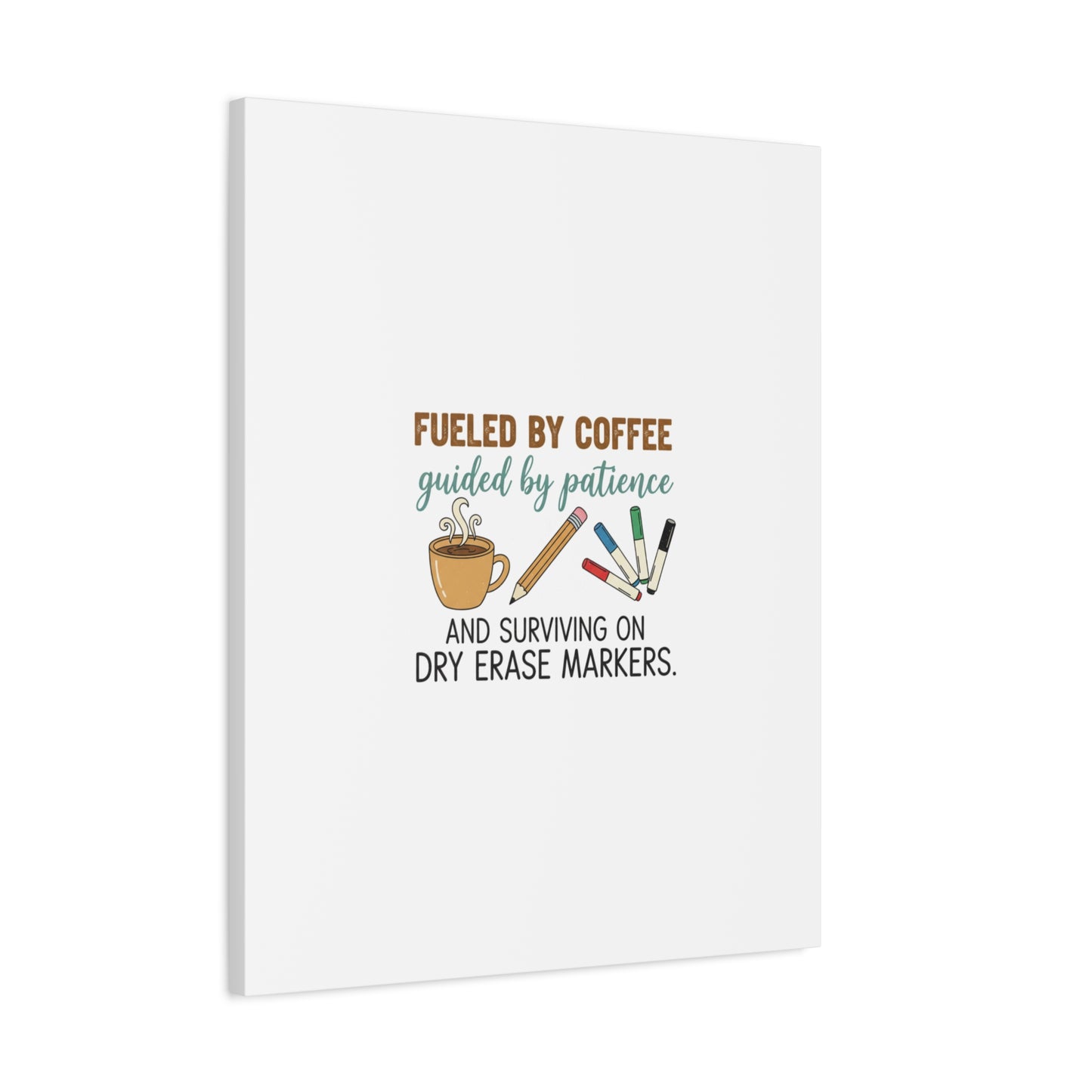 Fueled by Coffee Teacher Canvas | Teacher Appreciation, Classroom Decor