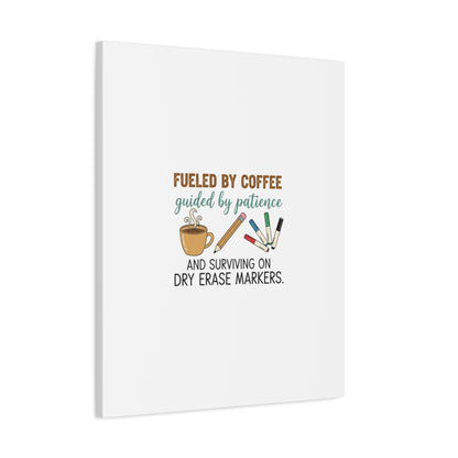 Fueled by Coffee Teacher Canvas | Teacher Appreciation, Classroom Decor
