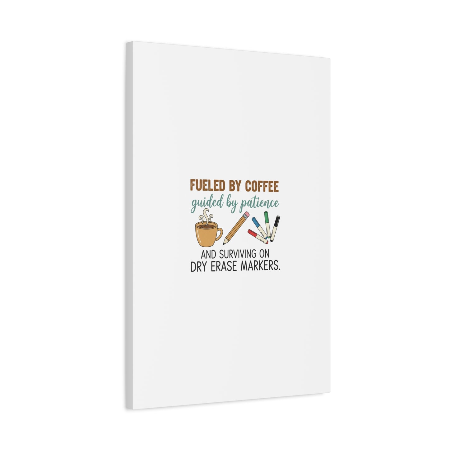 Fueled by Coffee Teacher Canvas | Teacher Appreciation, Classroom Decor