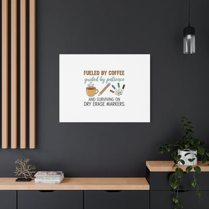 Fueled by Coffee Teacher Canvas | Teacher Appreciation, Classroom Decor