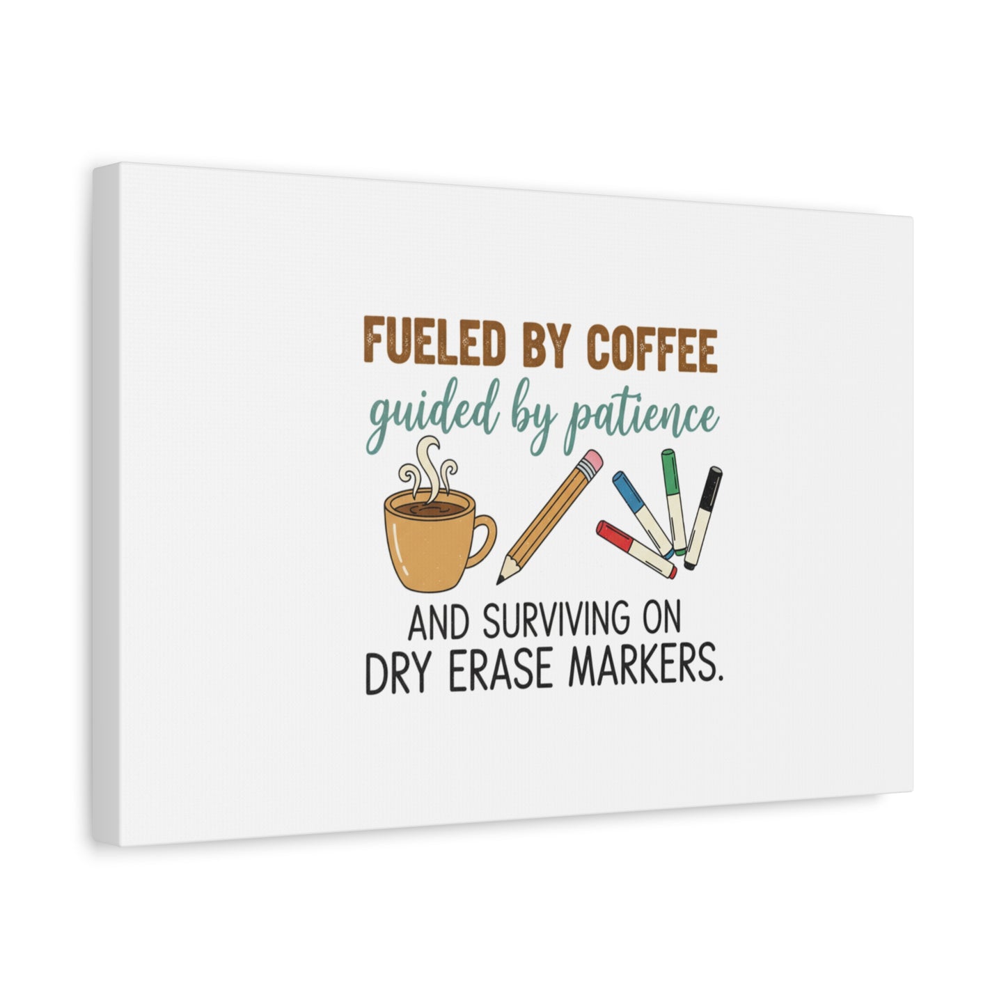 Fueled by Coffee Teacher Canvas | Teacher Appreciation, Classroom Decor