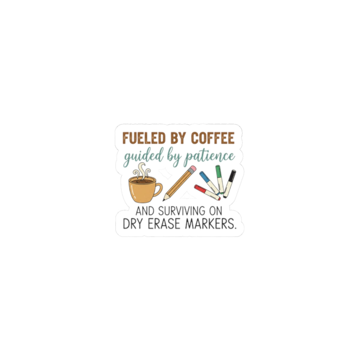 Fueled by Coffee Teacher Sticker | Teacher Appreciation, Teacher Life