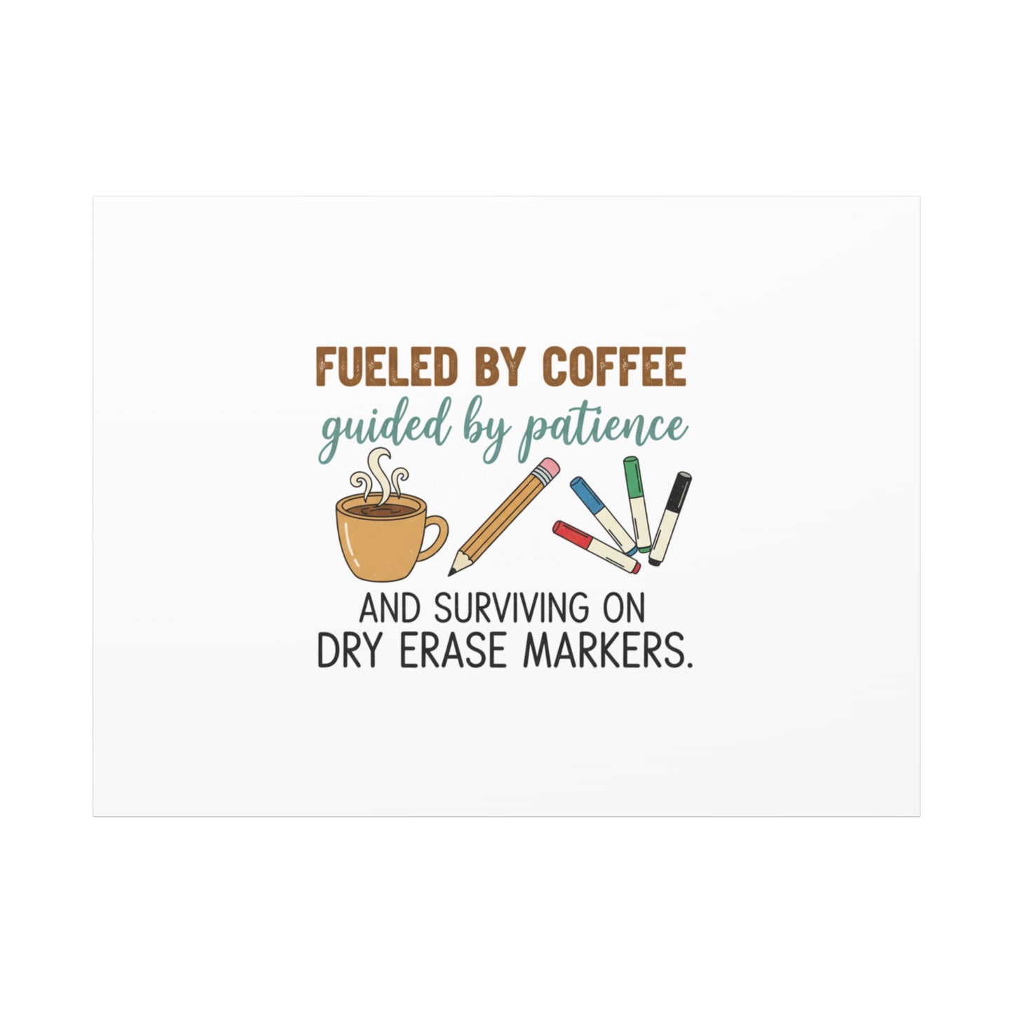 Fueled by Coffee Teacher Canvas | Teacher Appreciation, Classroom Decor