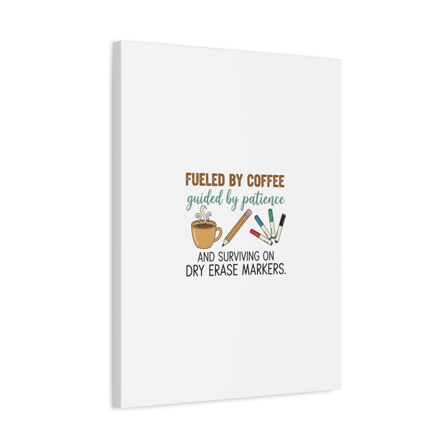 Fueled by Coffee Teacher Canvas | Teacher Appreciation, Classroom Decor