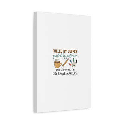 Fueled by Coffee Teacher Canvas | Teacher Appreciation, Classroom Decor