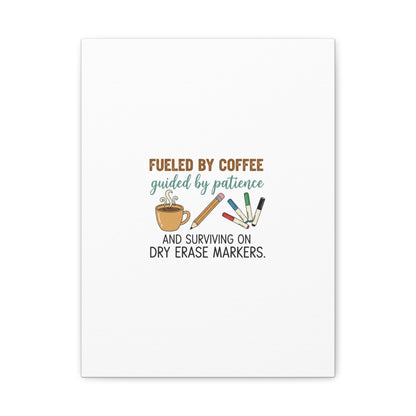 Fueled by Coffee Teacher Canvas | Teacher Appreciation, Classroom Decor
