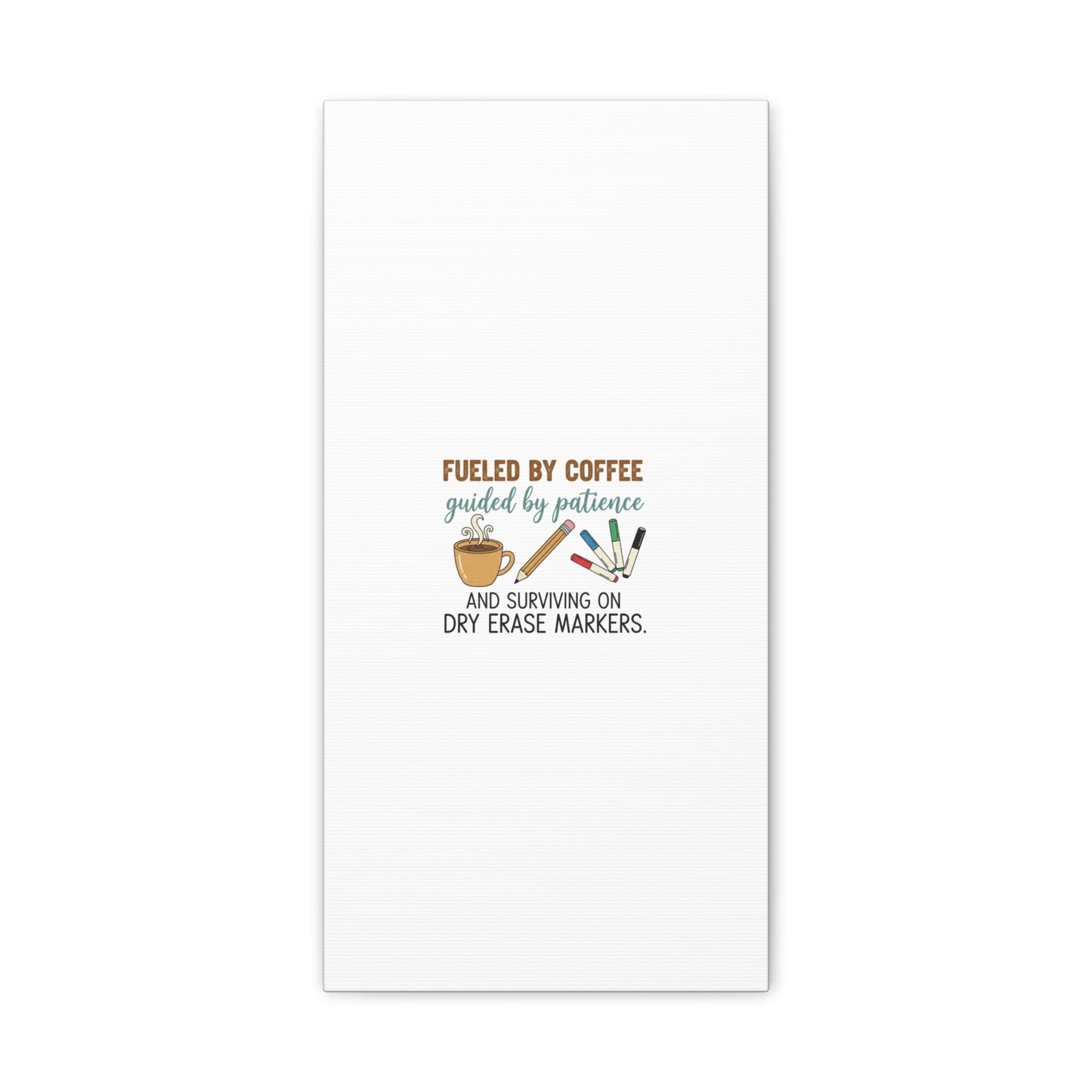 Fueled by Coffee Teacher Canvas | Teacher Appreciation, Classroom Decor