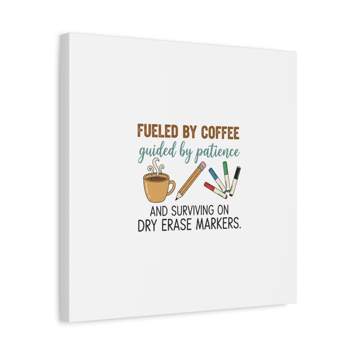 Fueled by Coffee Teacher Canvas | Teacher Appreciation, Classroom Decor