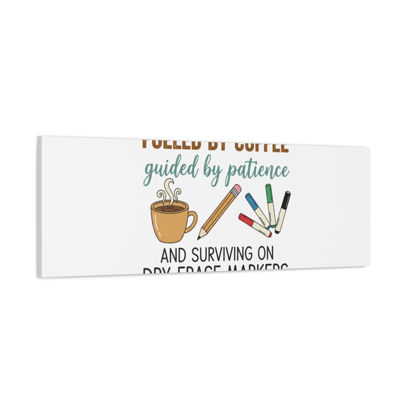 Fueled by Coffee Teacher Canvas | Teacher Appreciation, Classroom Decor