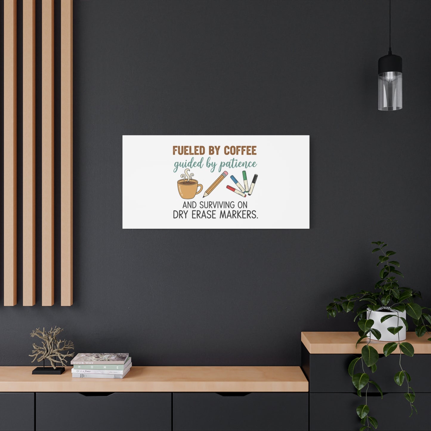 Fueled by Coffee Teacher Canvas | Teacher Appreciation, Classroom Decor