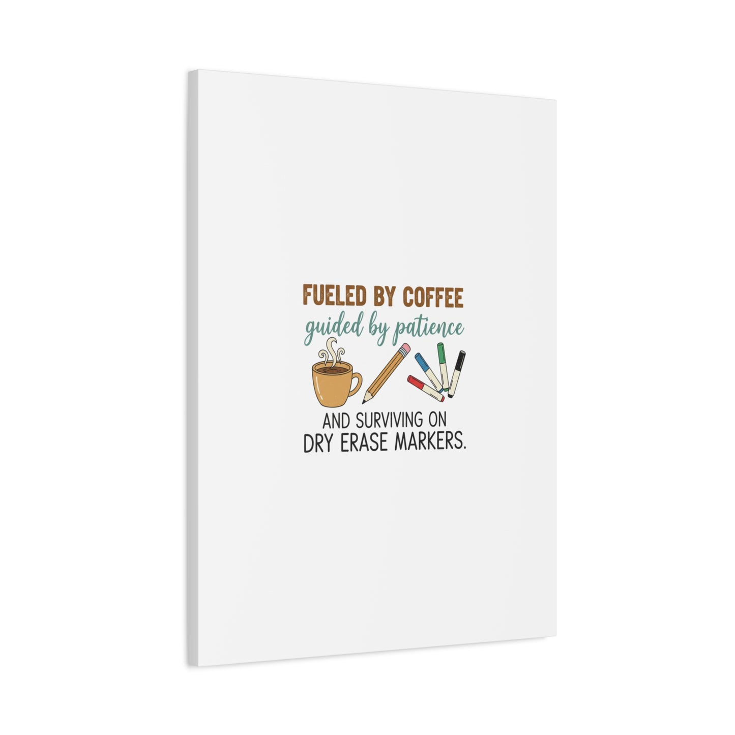 Fueled by Coffee Teacher Canvas | Teacher Appreciation, Classroom Decor