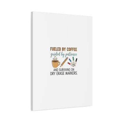 Fueled by Coffee Teacher Canvas | Teacher Appreciation, Classroom Decor
