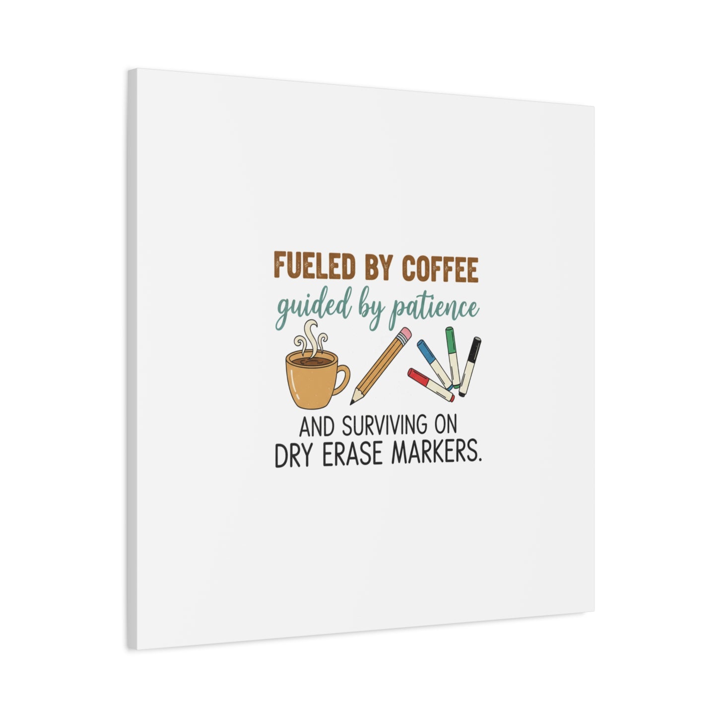 Fueled by Coffee Teacher Canvas | Teacher Appreciation, Classroom Decor