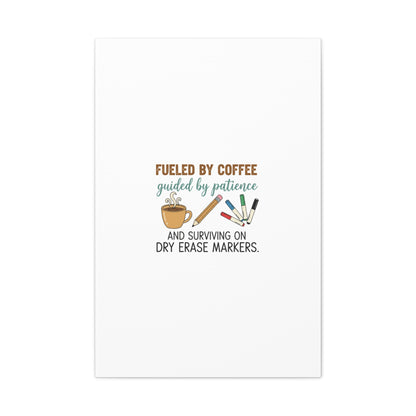 Fueled by Coffee Teacher Canvas | Teacher Appreciation, Classroom Decor