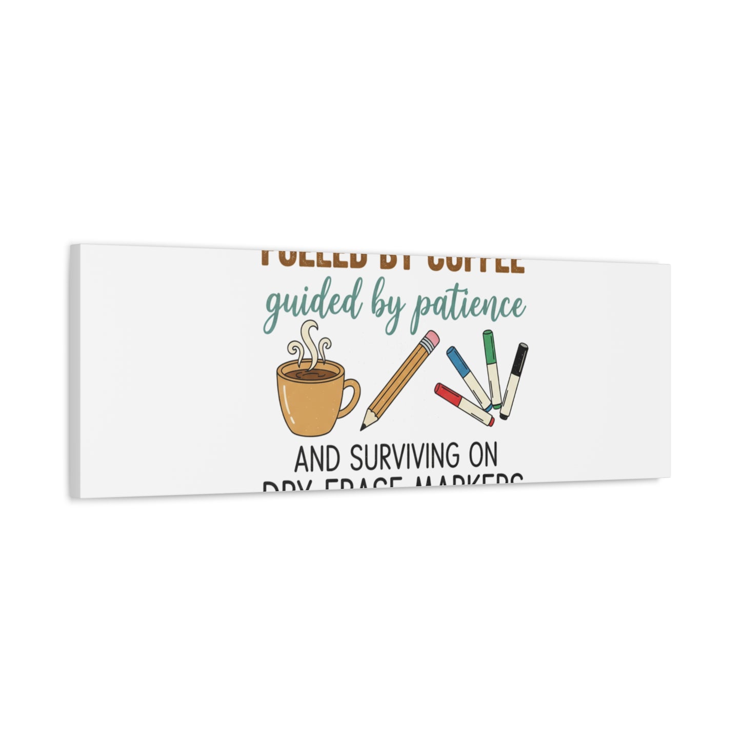 Fueled by Coffee Teacher Canvas | Teacher Appreciation, Classroom Decor
