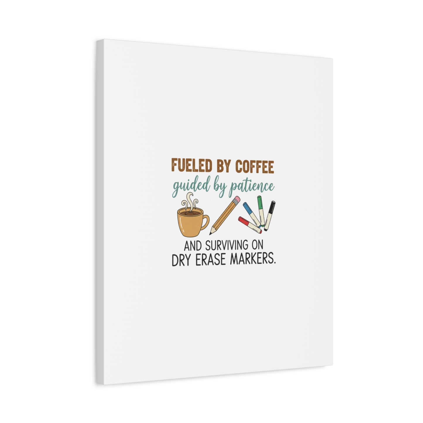 Fueled by Coffee Teacher Canvas | Teacher Appreciation, Classroom Decor