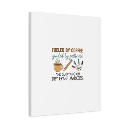 Fueled by Coffee Teacher Canvas | Teacher Appreciation, Classroom Decor